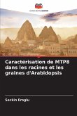 Caractérisation de MTP8 dans les racines et les graines d'Arabidopsis Caractérisation de MTP8 dans les racines et les graines d'Arabidopsis