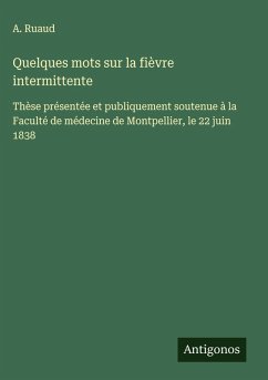 Cover Quelques mots sur la fièvre intermittente