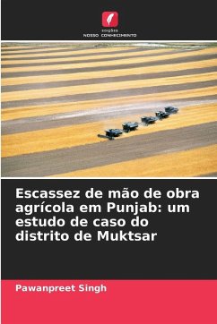 Cover Escassez de mão de obra agrícola em Punjab: um estudo de caso do distrito de Muktsar
