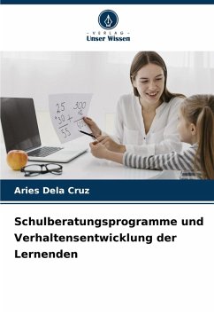 Cover Schulberatungsprogramme und Verhaltensentwicklung der Lernenden