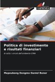Politica di investimento e risultati finanziari