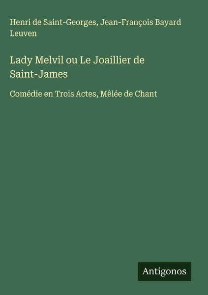 Lady Melvil ou Le Joaillier de Saint-James Lady Melvil ou Le Joaillier de Saint-James