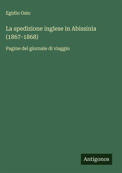 La spedizione inglese in Abissinia (1867-1868) Cover La spedizione inglese in Abissinia (1867-1868)