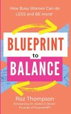 Blueprint to Balance Blueprint to Balance