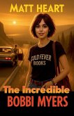 The Incredible Bobbi Myers
