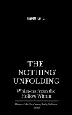 The 'Nothing' Unfolding