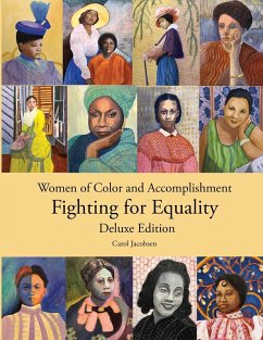 Women of Color and Accomplishment Fighting for Equality - Jacobsen, Carol
