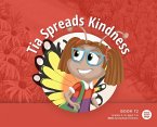 Tia Spreads Kindness Tia Spreads Kindness