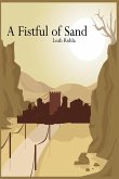 A Fistful of Sand A Fistful of Sand