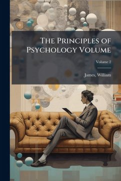 Cover The Principles of Psychology Volume