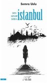 Ben Sende Bittim Istanbul