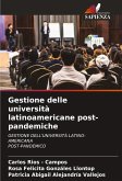 Gestione delle università latinoamericane post-pandemiche Gestione delle università latinoamericane post-pandemiche