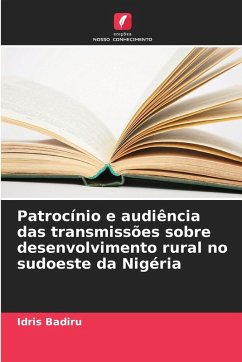 Cover Patrocínio e audiência das transmissões sobre desenvolvimento rural no sudoeste da Nigéria