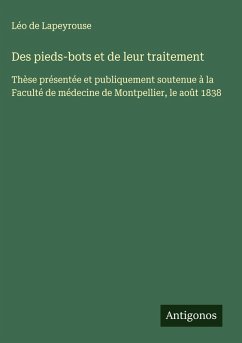 Cover Des pieds-bots et de leur traitement
