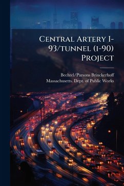 Cover Central Artery I-93/tunnel (i-90) Project
