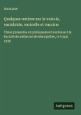 Quelques notices sur la variole, varioloïde, varicelle et vaccine Quelques notices sur la variole, varioloïde, varicelle et vaccine