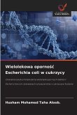 Wielolekowa oporno¿¿ Escherichia coli w cukrzycy