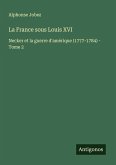 La France sous Louis XVI La France sous Louis XVI