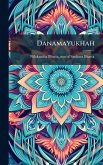 Danamayukhah