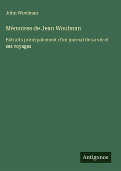 Mémoires de Jean Woolman - Woolman, John