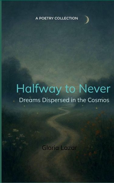 Halfway to Never Halfway to Never