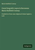 Cenni biografici sopra la Baronessa Maria Hadfield Cosway