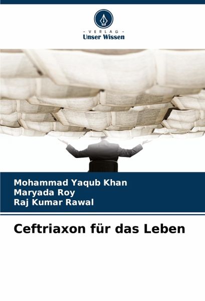 Ceftriaxon für das Leben Ceftriaxon für das Leben
