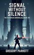 Signal Without Silence - Bild 1