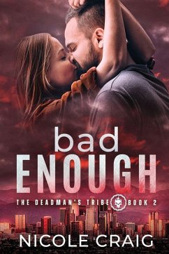 Bad Enough - Craig, Nicole
