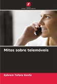 Mitos sobre telemóveis