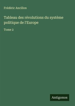 Tableau des révolutions du système politique de l'Europe Cover Tableau des révolutions du système politique de l'Europe