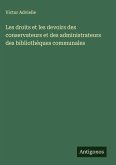 Les droits et les devoirs des conservateurs et des administrateurs des bibliothèques communales
