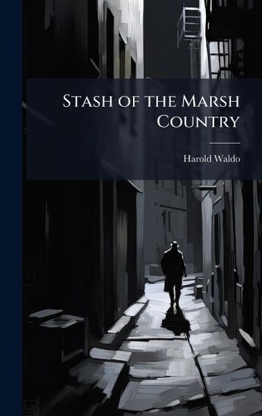 Stash of the Marsh Country
