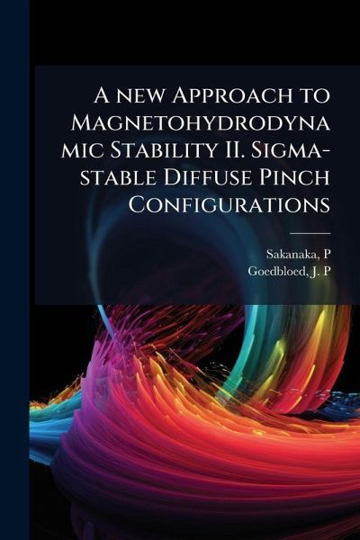 A new Approach to Magnetohydrodynamic Stability II. Sigma-stable Diffuse Pinch Configurations A new Approach to Magnetohydrodynamic Stability II. Sigma-stable Diffuse Pinch Configurations