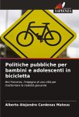 Politiche pubbliche per bambini e adolescenti in bicicletta