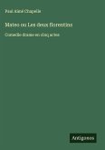 Mateo ou Les deux florentins