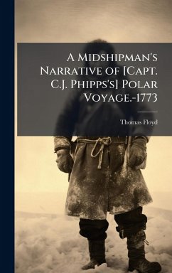 Cover A Midshipman's Narrative of [Capt. C.J. Phipps's] Polar Voyage.-1773