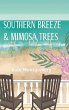 Southern Breeze & Mimosa Trees - Bild 1