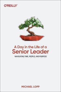 Cover A Day in the Life of a Senior Leader
