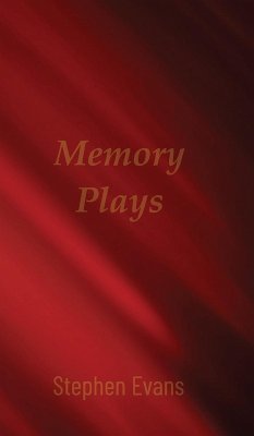 Memory Plays - Evans, Stephen Memory Plays - Evans, Stephen