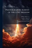 Photographic Survey of the LDEF Mission
