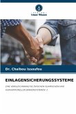 EINLAGENSICHERUNGSSYSTEME EINLAGENSICHERUNGSSYSTEME