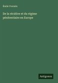 De la récidive et du régime pénitentiaire en Europe