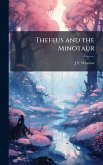 Thefeus and the Minotaur Thefeus and the Minotaur
