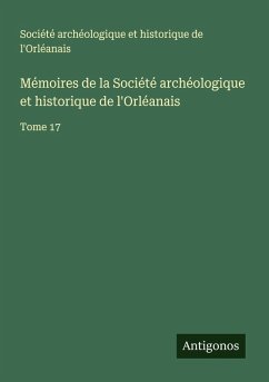 Cover Mémoires de la Société archéologique et historique de l'Orléanais