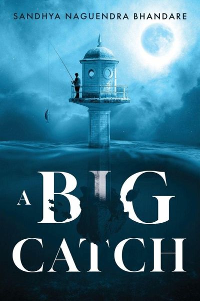 A Big Catch A Big Catch