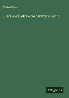 Cover Dieci novellette e tre caratteri inediti