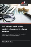 Valutazione degli effetti medici ed economici a lungo termine