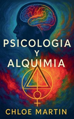 Psicologia y Alquimia - Martin, Chloe