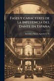 Fases y caracteres de la influencia del Dante en España